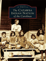 The Catawba Indian Nation of the Carolinas