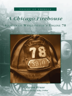 A Chicago Firehouse: Stories of Wrigleyville's Engine 78