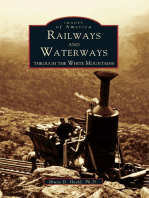 Railways & Waterways: Through the White Mountains