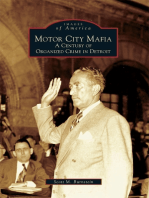 Motor City Mafia:: A Century of Organized Crime in Detroit