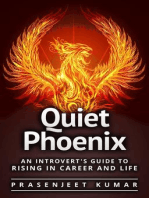 Quiet Phoenix: An Introvert's Guide to Rising in Career & Life: Quiet Phoenix, #1