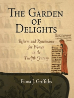 The Garden of Delights: Reform and Renaissance for Women in the Twelfth Century