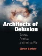 Architects of Delusion: Europe, America, and the Iraq War