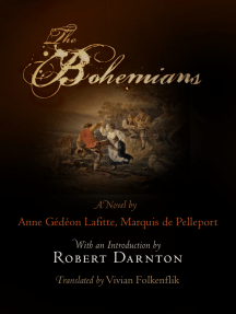 The Bohemians By Anne Gedeon Lafitte Marquis De Pelleport Robert Darnton Ebook Scribd