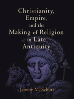 Christianity, Empire, and the Making of Religion in Late Antiquity