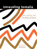 Unraveling Somalia: Race, Class, and the Legacy of Slavery