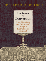 Fictions of Conversion: Jews, Christians, and Cultures of Change in Early Modern England