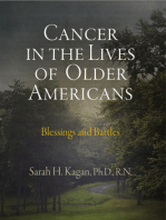 Cancer in the Lives of Older Americans: Blessings and Battles
