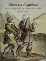 Slaves and Englishmen: Human Bondage in the Early Modern Atlantic World