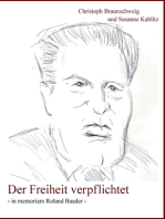 Der Freiheit verpflichtet: - In Memorandum Roland Baader -