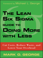 The Lean Six Sigma Guide to Doing More With Less: Cut Costs, Reduce Waste, and Lower Your Overhead