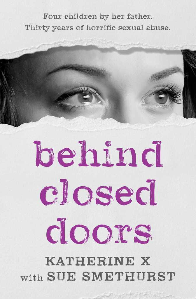 Behind Closed Doors by Sue Smethurst and Katherine X. Book Read Online