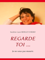 Regarde toi ...: Je ne veux pas mourir.