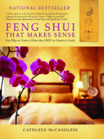 Feng Shui that Makes Sense: Easy Ways to Create a Home that FEELS as Good as it Looks