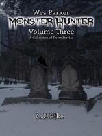 Wes Parker: Monster Hunter (Volume Three)