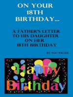On Your 18th Birthday: A Father's Letter To His Daughter On Her 18th Birthday