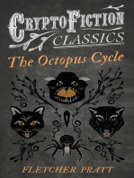 The Octopus Cycle (Cryptofiction Classics - Weird Tales of Strange Creatures)