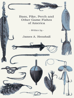 Bass, Pike, Perch and Other Game Fishes of America