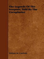 The Legends Of The Iroquois, Told By The Cornplanter