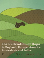 The Cultivation of Hops in England, Europe, America, Australasia and India.