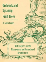 Orchards and Spraying Fruit Trees - With Chapters on Soil, Management and Formation of New Orchards