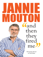 Jannie Mouton: And then they fired me