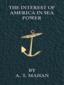 The Interest of America in Sea Power, Present and Future