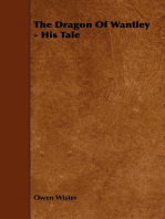 The Dragon of Wantley - His Rise, His Voracity and His Downfall - A Romance