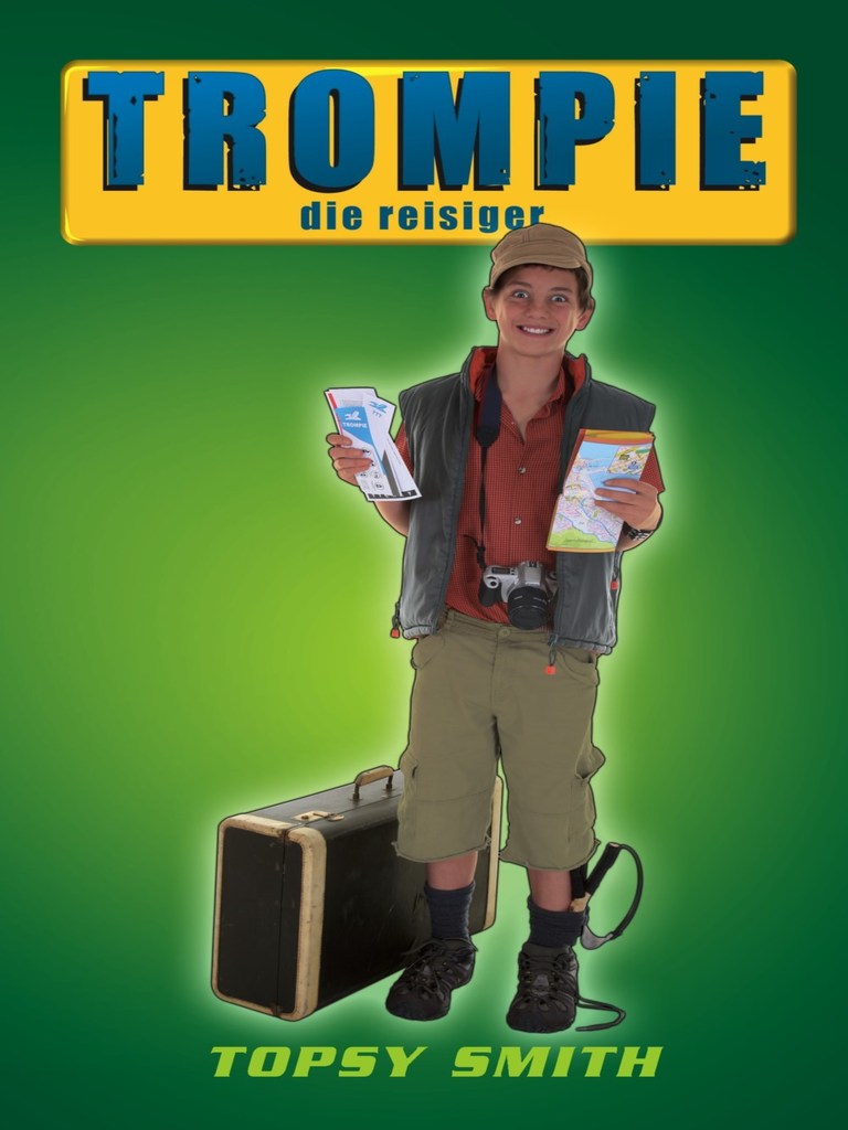 Trompie die reisiger (#21) by Topsy Smith (Ebook) - Read free for 30 days