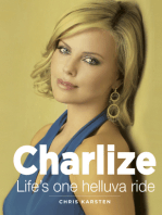 Charlize: Life's one helluva ride