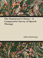 The Stammerer's Choice - A Comparative Survey of Speech Therapy