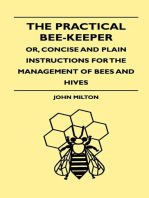 The Practical Bee-Keeper; Or, Concise And Plain Instructions For The Management Of Bees And Hives