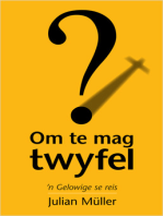 Om te mag twyfel: 'n Gelowige se reis