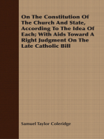 On The Constitution Of The Church And State, According To The Idea Of Each; With Aids Toward A Right Judgment On The Late Catholic Bill