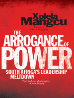 The Arrogance of Power: South Africa's Leadership Meltdown