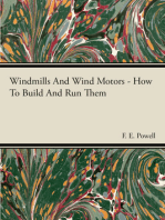 Windmills And Wind Motors - How To Build And Run Them