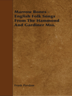 Marrow Bones - English Folk Songs From The Hammond And Gardiner Mss.