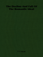 The Decline And Fall Of The Romantic Ideal