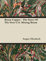 Boom Copper - The Story Of The First U.S. Mining Boom