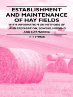 Establishment and Maintenance of Hay Fields: With Information on Methods of Land Preparation, Sowing, Mowing and Hay-making