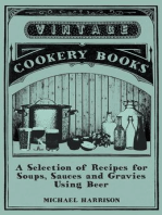 A Selection of Recipes for Soups, Sauces and Gravies Using Beer