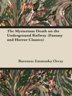 The Mysterious Death on the Underground Railway (Fantasy and Horror Classics)