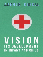 Vision - Its Development in Infant and Child