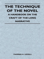 The Technique of the Novel - A Handbook on the Craft of the Long Narrative