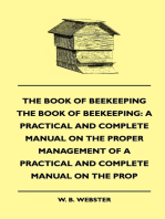 The Book of Bee-keeping: A Practical and Complete Manual on the Proper Management of bees