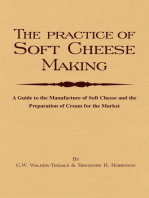 The Practice of Soft Cheesemaking - A Guide to the Manufacture of Soft Cheese and the Preparation of Cream for the Market: Read Country Book