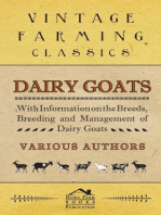 Dairy Goats - With Information on the Breeds, Breeding and Management of Dairy Goats