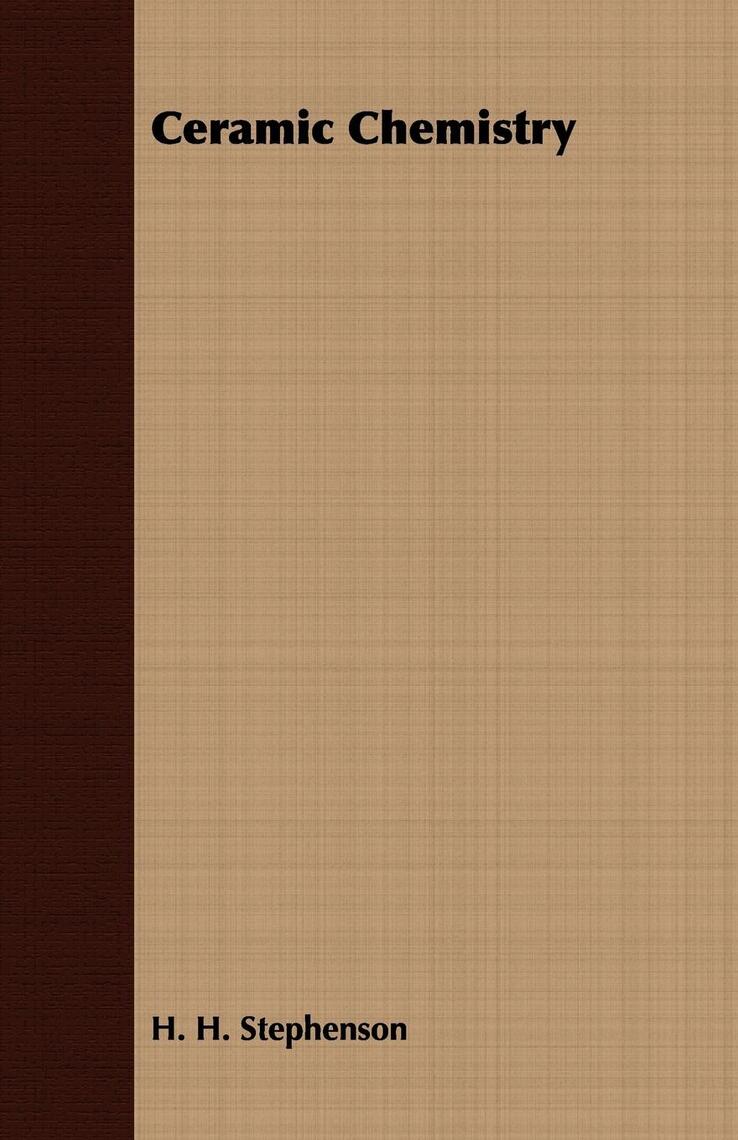 Read Ceramic Chemistry Online by H. H. Stephenson Books