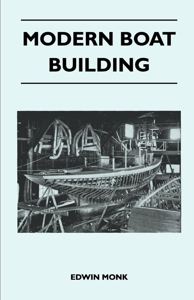 modern boat building by edwin monk - book - read online