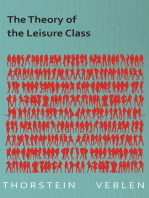 The Theory of the Leisure Class (Essential Economics Series: Celebrated Economists)